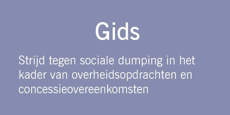 Cover 'Gids - Strijd tegen sociale dumping in het kader van overheidsopdrachten en concessieovereenkomsten'